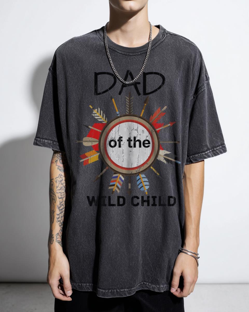 Dad of the Wild Child T-Shirt - Funny Family Fatherhood Gift