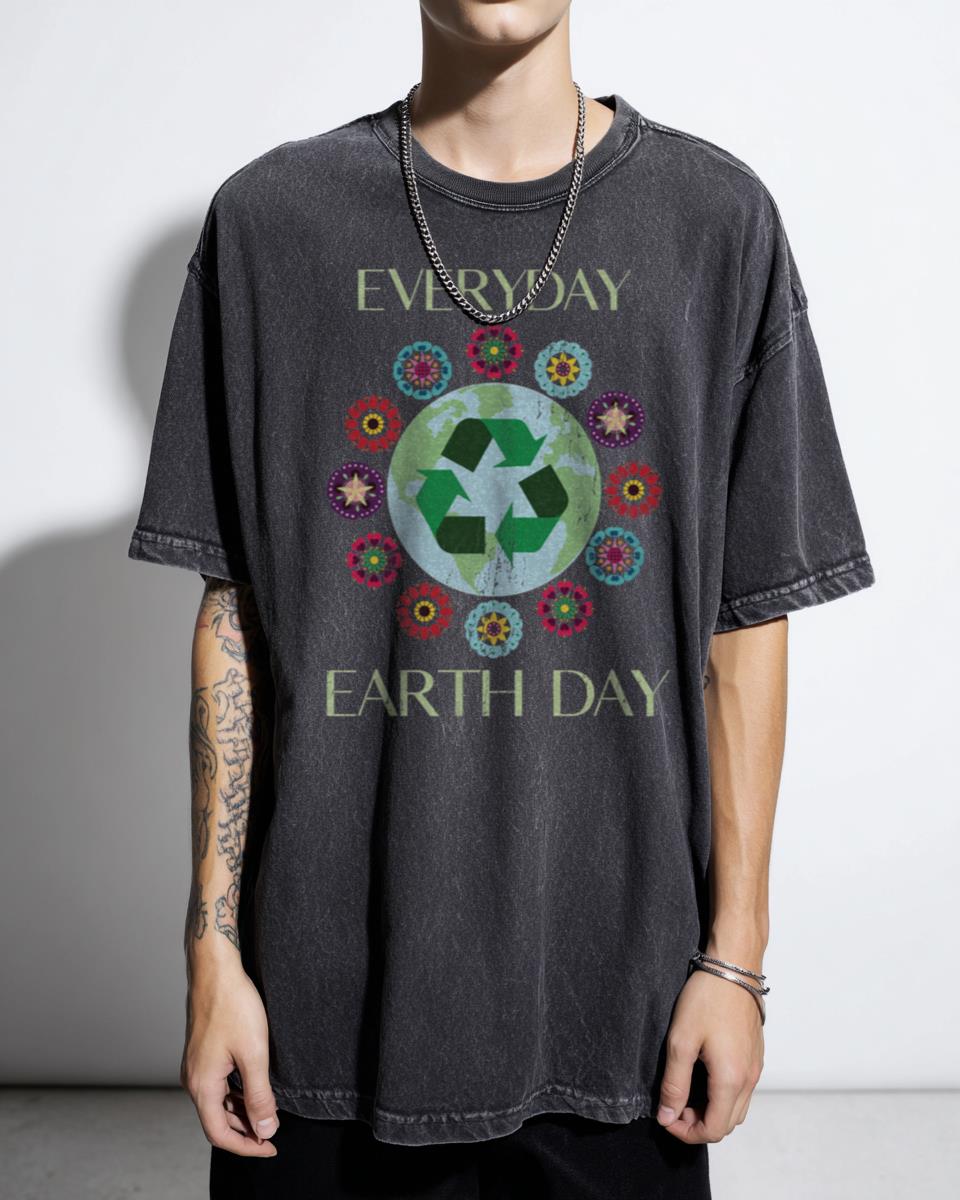 Earth Day Everyday Environmental T-Shirt - Nature & Recycle Advocate Gift