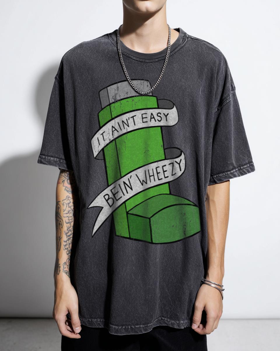 Funny Asthma Awareness 'Ain't Easy Bein' Wheezy' Green T-Shirt - Inhaler Humor