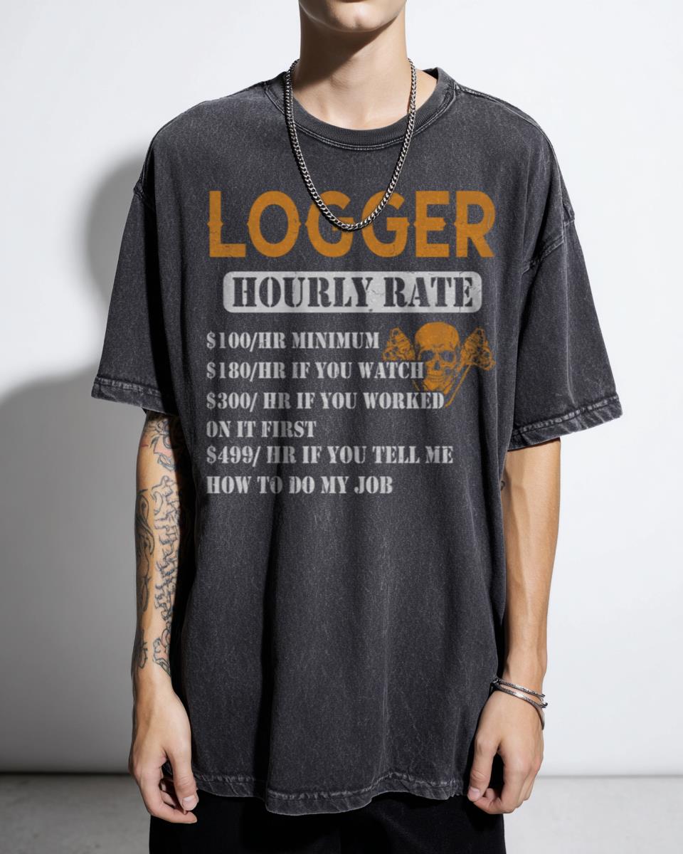 Funny Logger Chainsaw Arborist Graphic T-Shirt - Tree Surgeon Humor Apparel