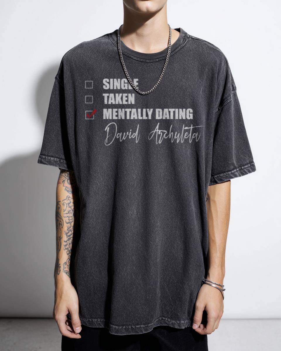 Funny Mentally Dating David Archuleta T-Shirt - American Idol Fan Gift