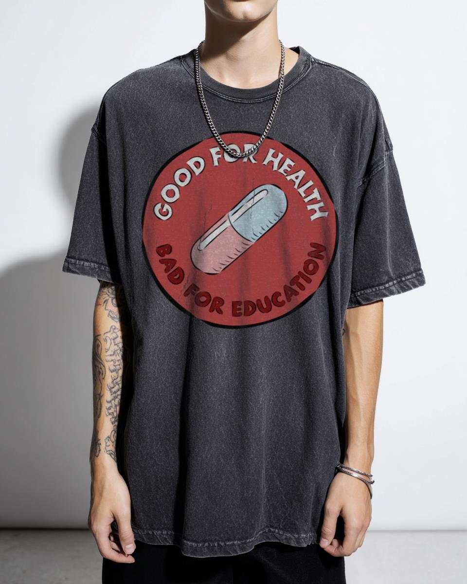 Good for Health, Bad for Education Anime T-Shirt - Japanese Otaku Slogan