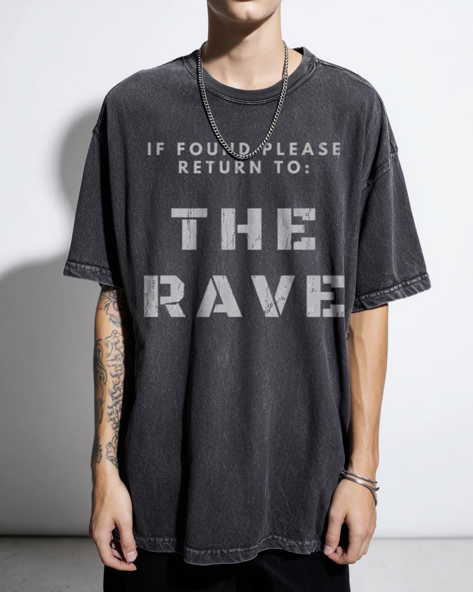 If Found Return To The Rave Funny Techno Club T-Shirt