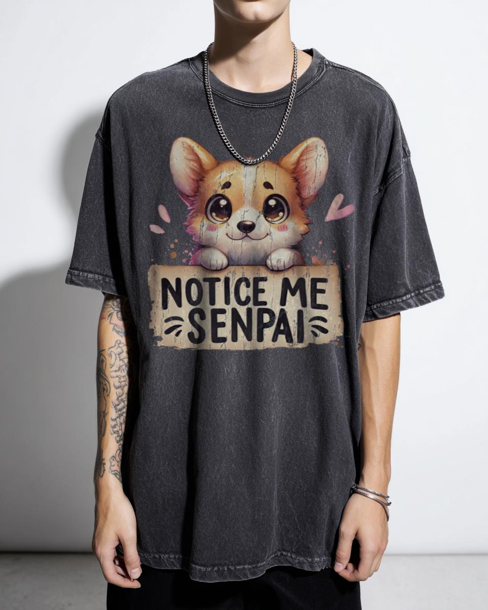 Kawaii Corgi 'Notice Me Senpai' Anime Dog T-Shirt - Adorable Puppy Meme Unisex