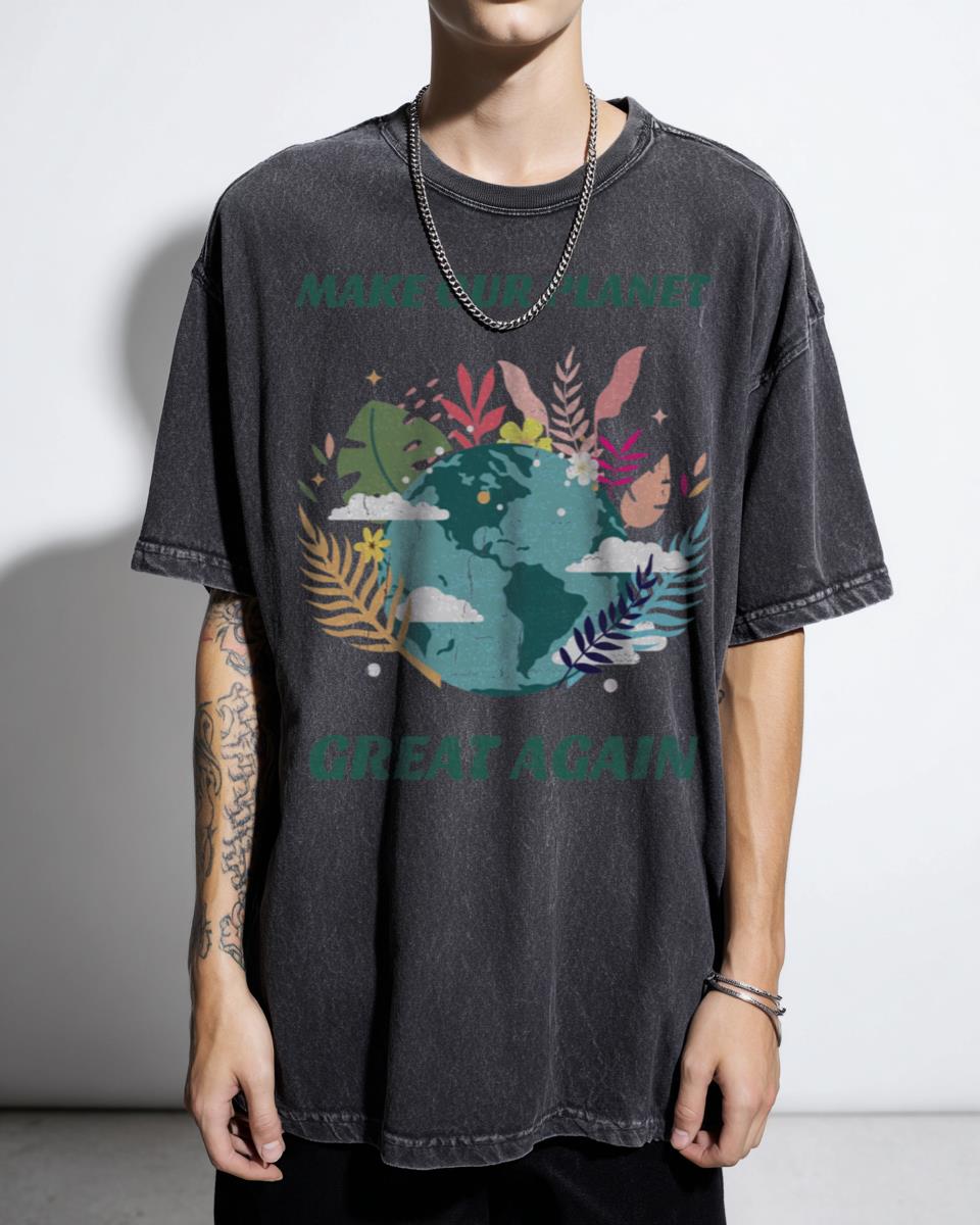 Make Our Planet Great Again Environmental T-Shirt - Climate Change Awareness Unisex