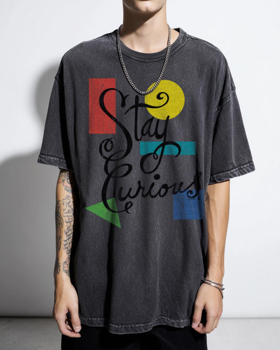 Motivational Stay Curious Slogan T-Shirt - Positive Affirmation Dream Big Unisex