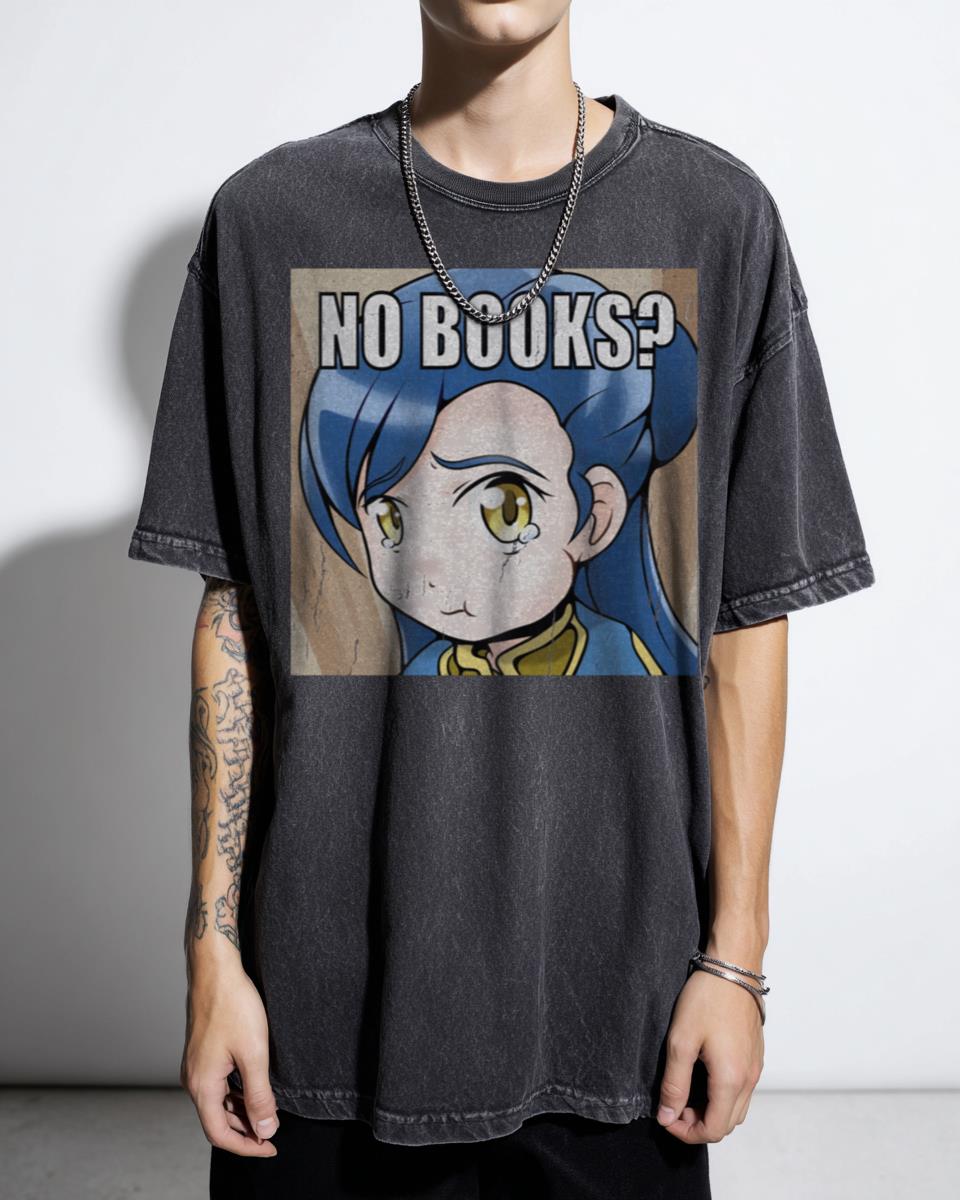 Myne No Books? Ascendance of a Bookworm T-Shirt - Funny Anime Meme Fan