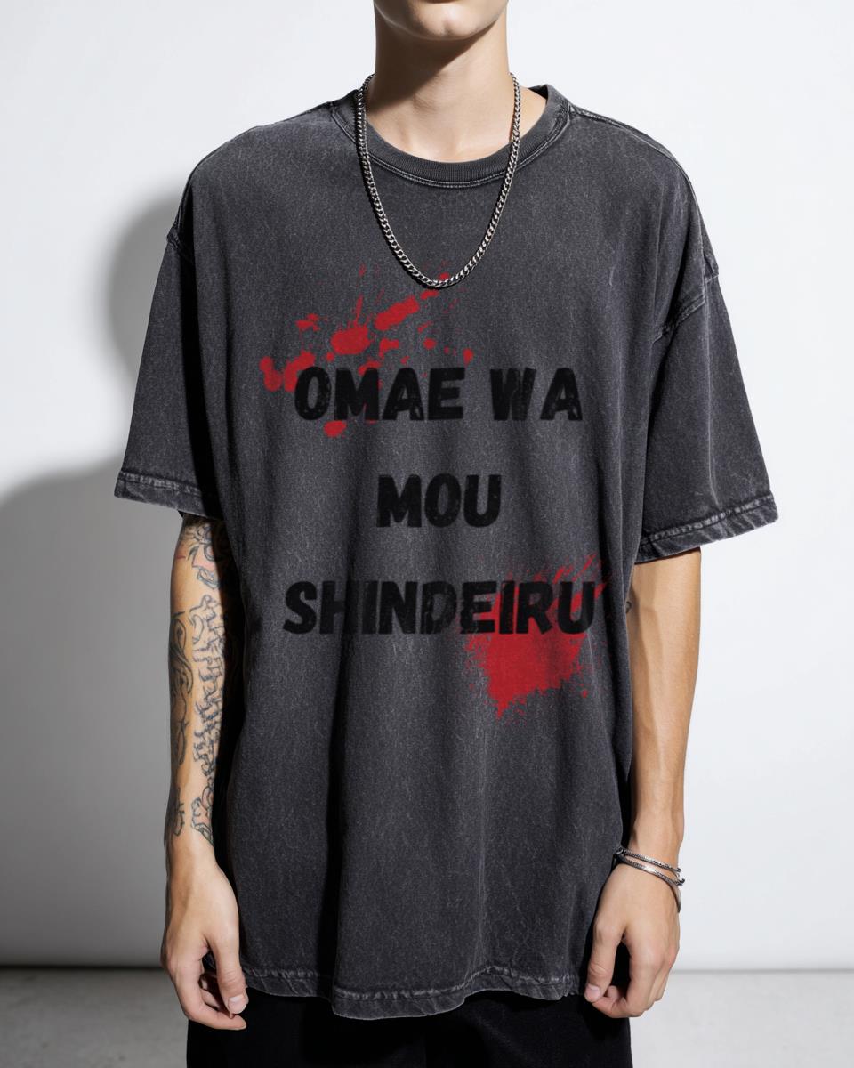 OMAE WA MOU SHINDEIRU Kanji T-Shirt | Anime Fan Gift