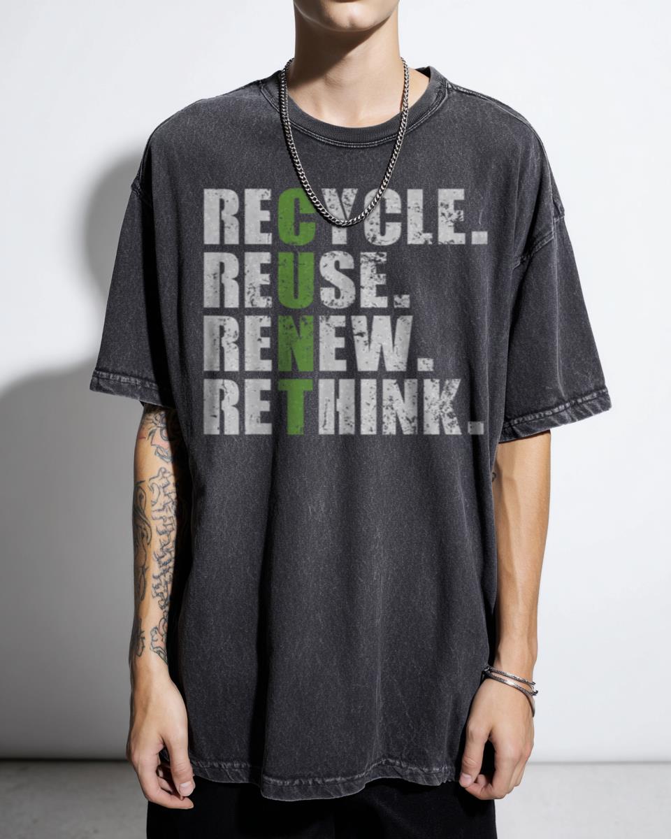 Recycle Reuse Renew Rethink' Environmental T-Shirt - Sustainable Earth Day Activism Unisex