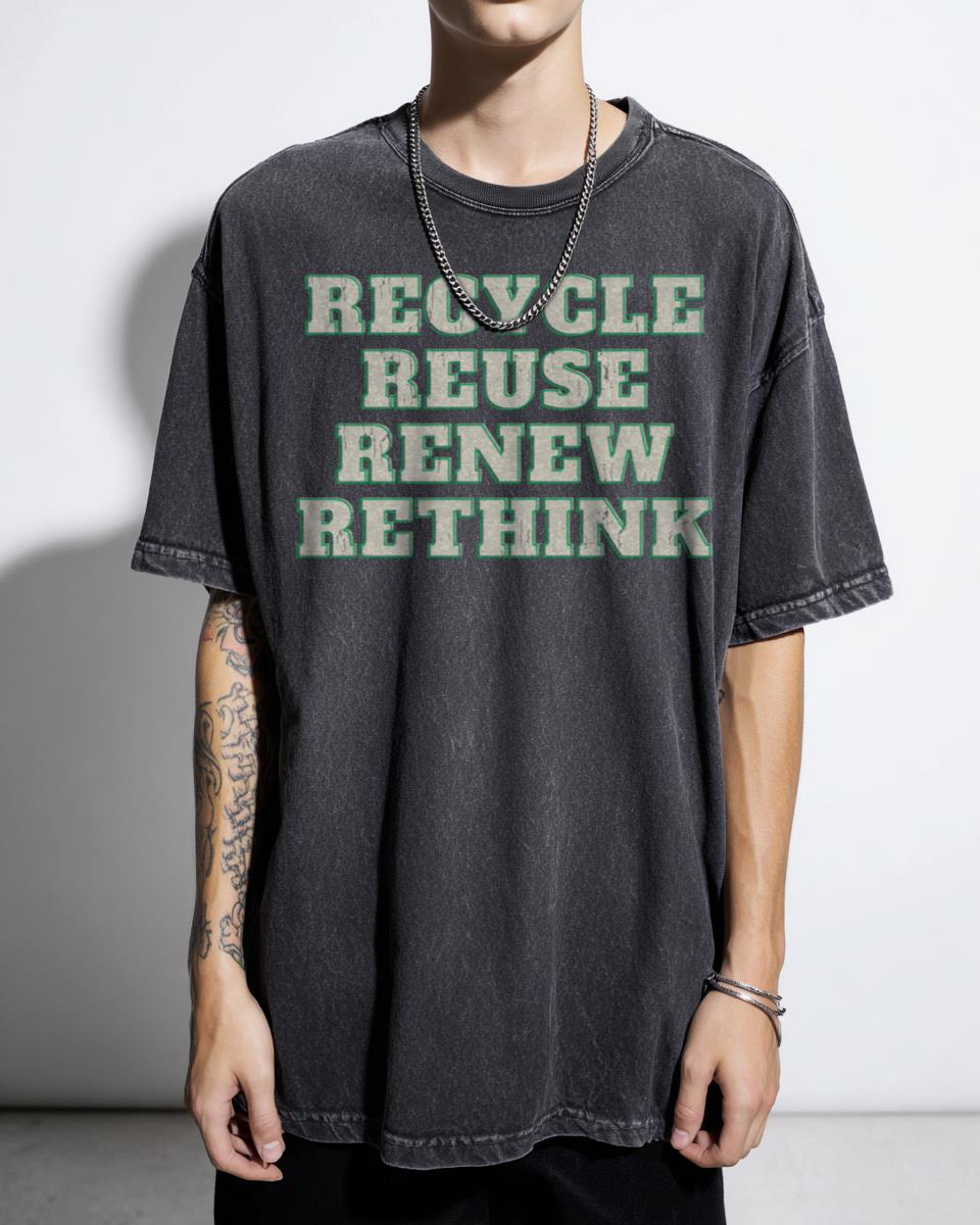 Recycle Reuse Renew Rethink' Environmental T-Shirt - Sustainable Earth Day Activism Unisex