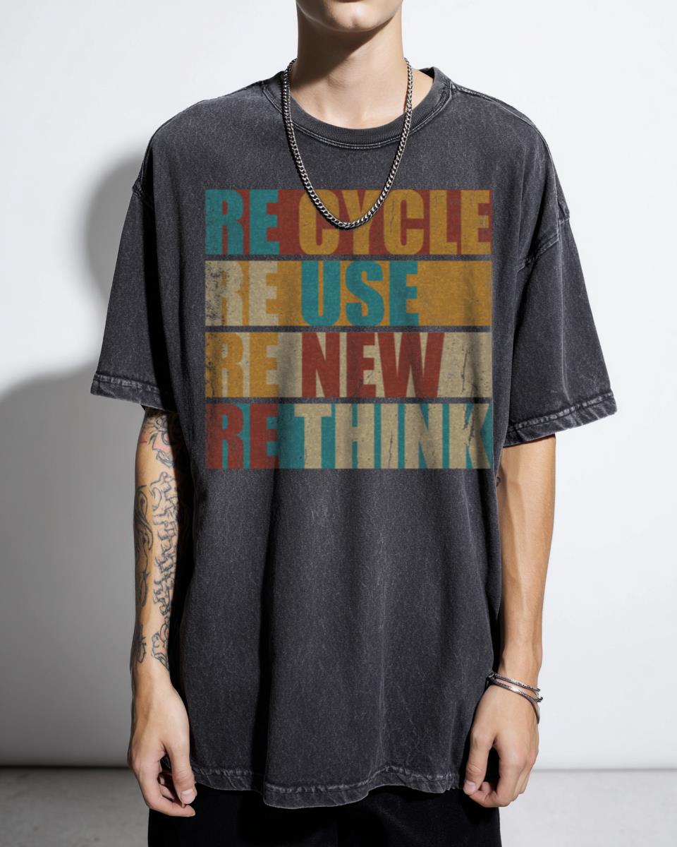 Recycle Reuse Renew Rethink Reduce Crisis T-Shirt - Sustainable Environment