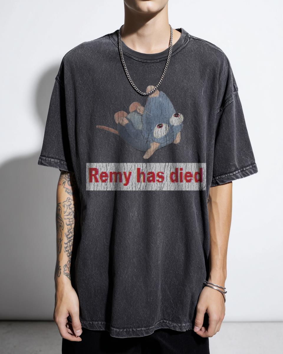 "Remy Has Died" Meme T-Shirt | Cursed Image Internet Tee