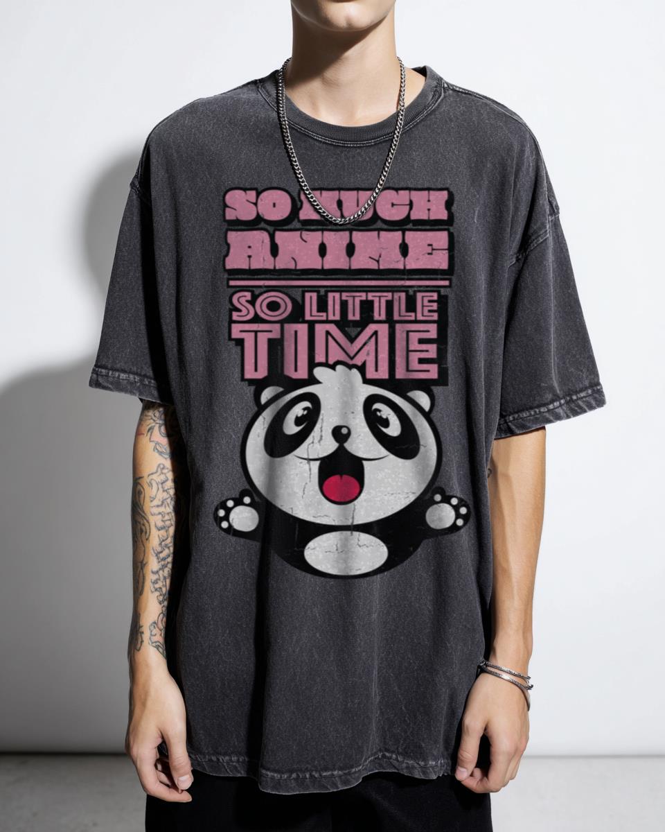 So Much Anime So Little Time Kawaii Panda T-Shirt - Cute Japanese Anime Lover Tee